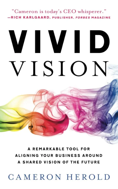 La Vision Vivide par Cameron Herold